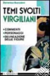 Temi Svolti Virgiliani libro di BUSSOLARO