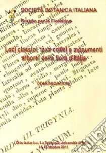 Loci classici, taxa critici e monumenti arborei della flora d'Italia. Comunicazioni libro di Domina G. (cur.); Peccenini S. (cur.)