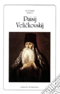 Paisij Velickovskij libro di Platone (monaco)