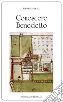 Conoscere Benedetto libro di Miquel Pierre