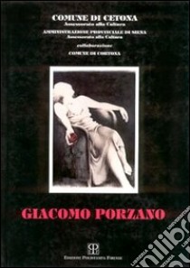 Giacomo Porzano libro di Stefani G. (cur.)