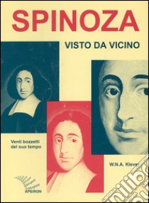 Spinoza visto da vicino libro di Klever W. N.; Van Oord G. (cur.)