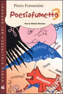 Poesiafumetto 3 libro di Formentini Pietro