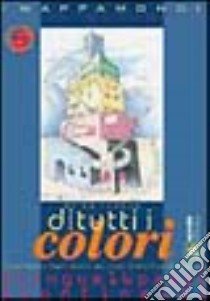 Di tutti i colori libro di Tintus Ed