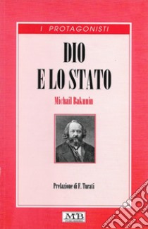 Dio e lo Stato libro di Bakunin Michail