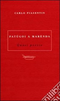 Patùgoi a merenda libro di Piasentin Carlo