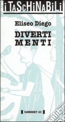 Divertimenti libro di Diego Eliseo