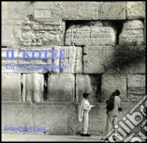 Il kotel. Un muro metafisico libro di Papa Sebastiana