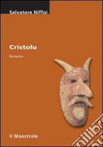 Cristolu libro di Niffoi Salvatore