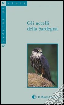 Gli uccelli di Sardegna libro di Caredda S. (cur.)