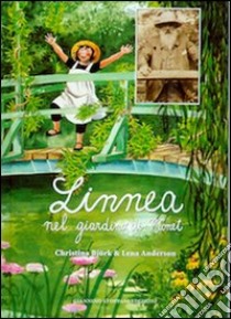 Linnea nel giardino di Monet libro di Björk Christina