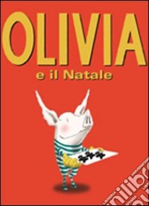 Olivia e il Natale libro di Falconer Ian