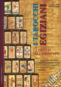 Tarocchi egizi e misteri dell'oroscopo libro di Berti Giordano - Pitois Jean-Baptiste