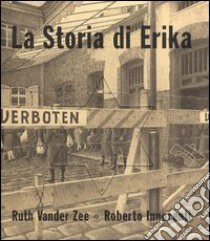 La storia di Erika libro di Vander Zee Ruth - Innocenti Roberto