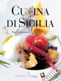 Cucina di Sicilia libro di Graziano Nino