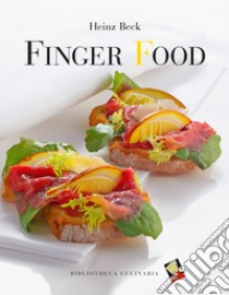 Finger food. Ediz. a colori libro di Beck Heinz