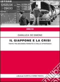Il Giappone e la crisi libro di De Simone Gianluca