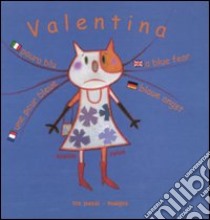 Paura blu. Valentina. Ediz. multilingue libro di Fatus Sophie