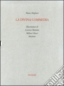 La Divina Commedia. Ediz. illustrata libro di Alighieri Dante