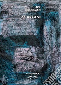 28 Arcani. Ediz. italiana e inglese libro di Hirschman Jack; Marzano R. (cur.)