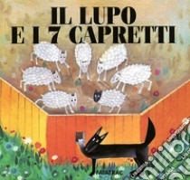 Il lupo e i 7 capretti libro di Fatus Sophie