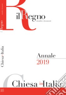 Chiesa in Italia 2019. Annale de Il Regno libro