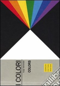 I colori. Ediz. multilingue libro di Veronesi Luigi