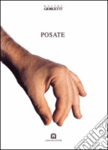 Posate. Ediz. italiana e inglese libro di Ferreri M. (cur.)