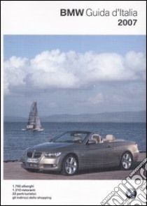 Guida d'Italia BMW 2007 libro