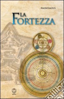 La fortezza libro di Anonymous