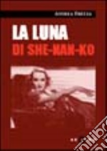 La luna di Sho-nan-ko libro di Frezza Andrea