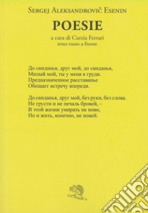 Poesie libro di Esenin Sergej; Ferrari C. (cur.)