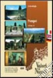 Pompei. Ediz. italiana, inglese e tedesca. DVD. Vol. 2 libro di Varone Antonio