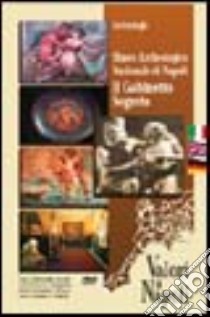 Museo Archeologico Nazionale di Napoli. Il gabinetto segreto. Ediz. italiana, inglese e tedesca. DVD libro di De Caro Stefano