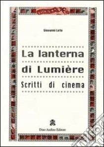 La lanterna di Lumière libro di Leto Giovanni