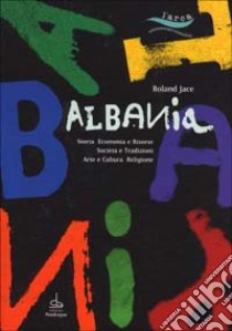 Albania libro di Jace Roland