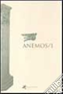 Anemos. Vol. 2 libro di Shefton Brian B.; Kruta Venceslas; Morel Jean-Paul