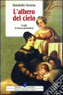 L'albero del cielo libro di Taverna Donatella