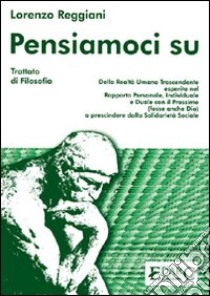 Pensiamoci su libro di Reggiani Lorenzo