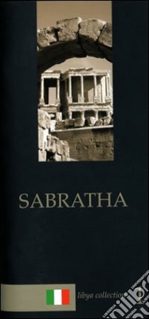 Sabratha. Guida archeologica libro di Grassi Maria Teresa