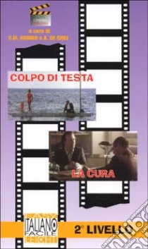 Cinema 2. Con videocassetta libro di De Giuli Alessandro - Naddeo Ciro M.