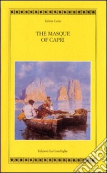 The masque of Capri libro di Cerio Edwin