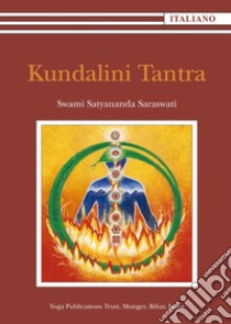 Kundalini tantra libro di Saraswati Satyananda Swami