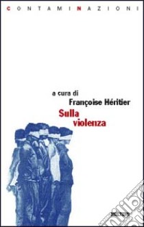 Sulla violenza libro