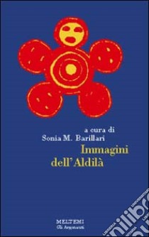 Immagini dell'aldilà libro di Barillari S. M. (cur.)