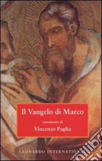 Il Vangelo di Marco libro di Paglia Vincenzo