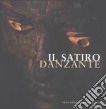 Il Satiro Danzante libro di Petriaggi R. (cur.)