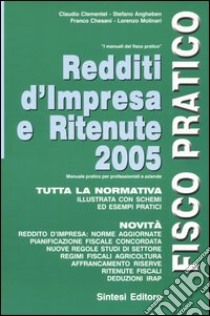 Redditi d'impresa e ritenute 2005 libro