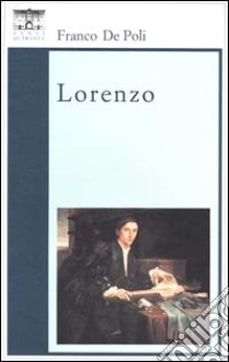 Lorenzo libro di De Poli Franco