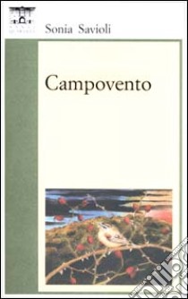 Campovento libro di Savioli Sonia